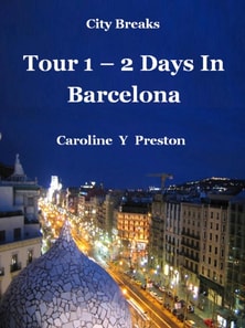 City Breaks - Tour 1 -2 Days In Barcelona