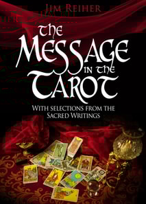 Message in the Tarot with Selections from the Sacred Writings