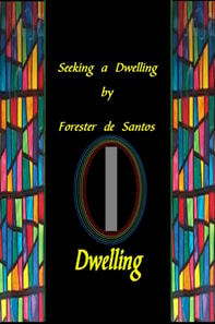 Seeking a Dwelling