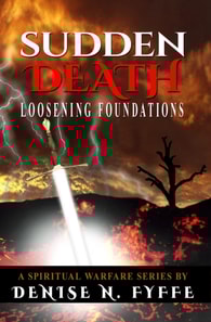 Sudden Death: Loosening Foundations