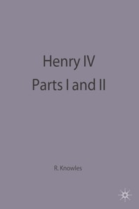 Henry IV Parts I and II