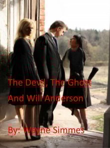Devil, The Ghost and Will Anderson