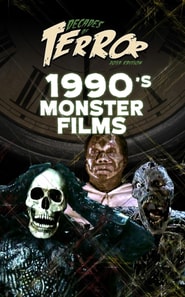 Decades of Terror 2019: 1990's Monster Films