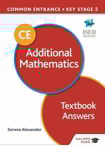 Common Entrance 13+ Additional Mathematics for ISEB CE and KS3 Textbook Answers