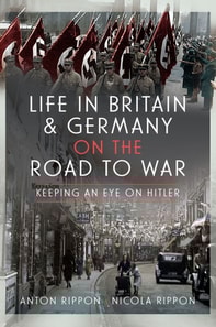 Life in Britain & Germany on the Road to War