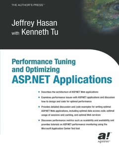 Performance Tuning and Optimizing ASP.NET Applications