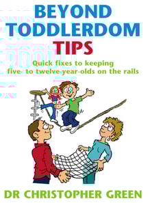 Beyond Toddlerdom Tips