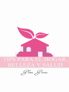 Tips Para El Hogar, Belleza Y Salud