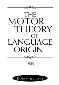 Motor Theory of Language Origin