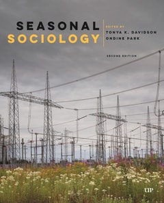 Seasonal Sociology, Second Edition