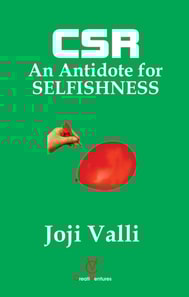 CSR: An Antidote for SELFISHNESS