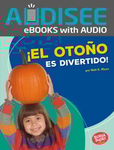 ¡El otoño es divertido! (Fall Is Fun!)