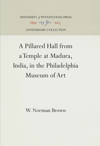 Pillared Hall from a Temple at Madura, India, in the Philadelphia Museum of Art