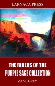 Riders of the Purple Sage Collection