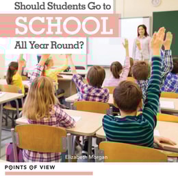 Should Students Go to School All Year Round?