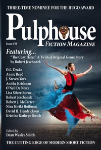 Pulphouse Fiction Magazine: Issue #39