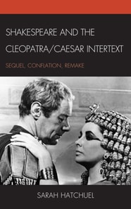 Shakespeare and the Cleopatra/Caesar Intertext
