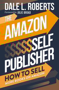 Amazon Self Publisher: How to Sell More Books on Amazon