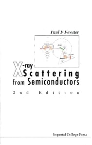 X-ray Scattering From Semiconductors (2nd Edition)