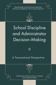 School Discipline and Administrator Decision-Making