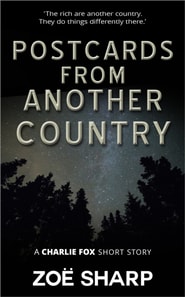 Postcards From Another Country: from the Fox Five Reloaded Charlie Fox Short Story Collection