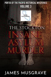 Stockton Insane Asylum Murder