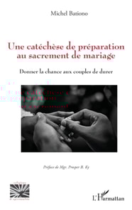 Une catéchèse de préparation au sacrement de mariage
