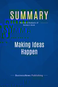 Summary: Making Ideas Happen