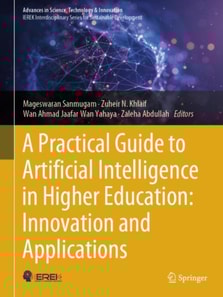Practical Guide to Artificial Intelligence in Higher Education: Innovation and Applications