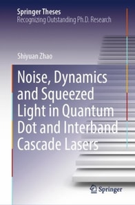 Noise, Dynamics and Squeezed Light in Quantum Dot and Interband Cascade Lasers