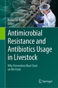 Antimicrobial Resistance and Antibiotics Usage in Livestock