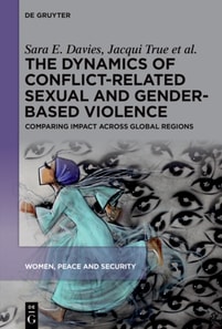 Dynamics of Conflict-Related Sexual and Gender-Based Violence