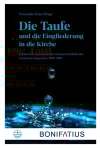 Die Taufe und die Eingliederung in die Kirche