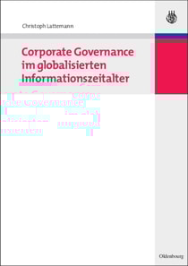 Corporate Governance im globalisierten Informationszeitalter
