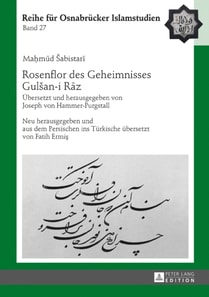 Rosenflor des Geheimnisses Gulšan-i Rāz