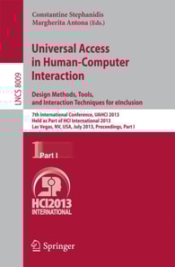 Universal Access in Human-Computer Interaction: Design Methods, Tools, and Interaction Techniques for eInclusion