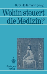 Wohin steuert die Medizin?