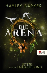 Die Arena: Letzte Entscheidung
