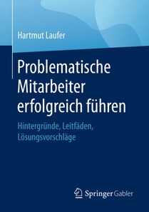 Problematische Mitarbeiter erfolgreich führen