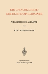 Die Unsachlichkeit der Existenzphilosophie