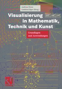 Visualisierung in Mathematik, Technik und Kunst