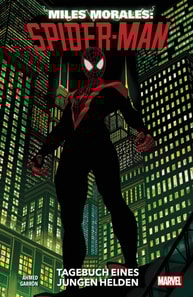 Miles Morales: Spider-Man 1 - Tagebuch eines jungen Helden