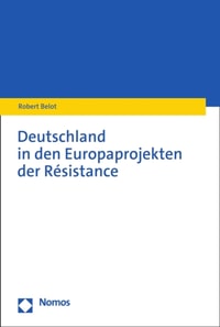 Deutschland in den Europaprojekten der Résistance