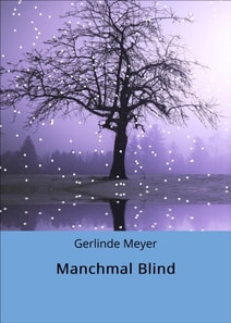Manchmal Blind