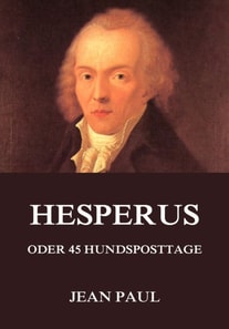Hesperus oder 45 Hundsposttage