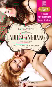 LadiesGangBang | Erotik Audio Story | Erotisches Hörbuch