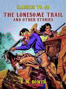Lonesome Trail and Other Stories