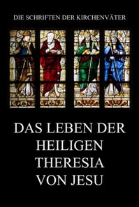Das Leben der heiligen Theresia von Jesu
