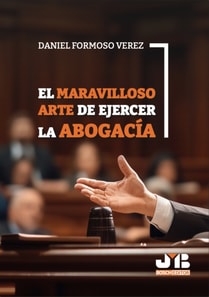 El maravilloso arte de ejercer la abogacia