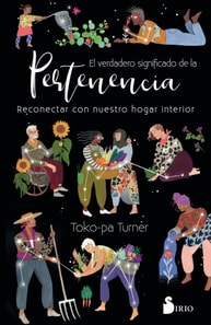 El verdadero significado de la pertenencia